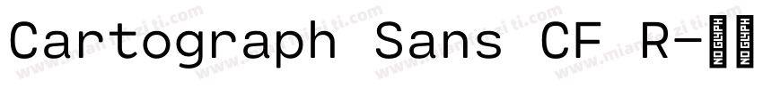 Cartograph Sans CF R字体转换